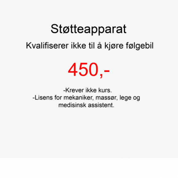 Støtteapparatlisens (Coach, Mechanic, Doctor, osv)